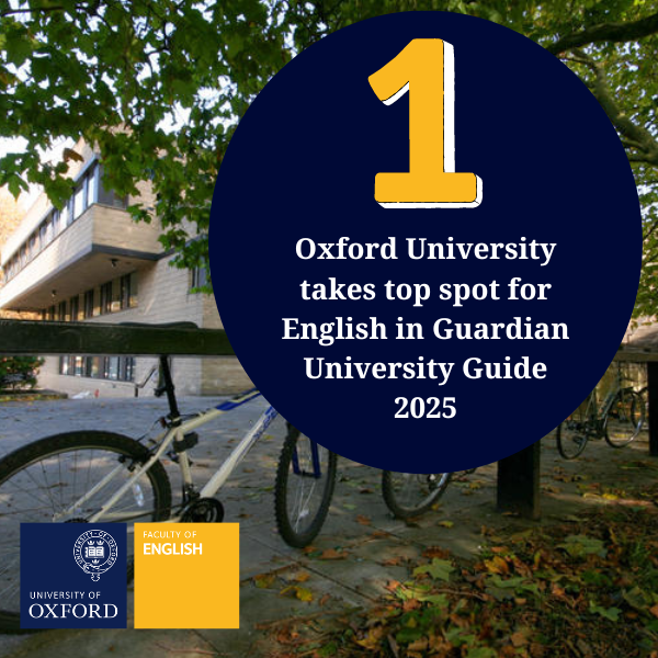 University of Oxford takes top spot for English in Guardian University Guide 2025 Faculty of