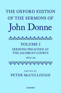 Cover of The Oxford Edition of the Sermons of John Donne, Volume I 