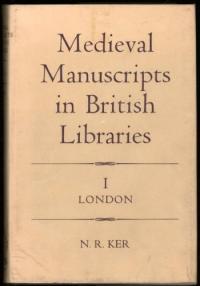Cover of Medieval Manuscripts in British Libraries by N.R.Ker