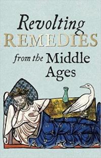 Wakelin Revolting Remedies Wakelin Revolting Remedies