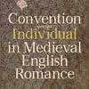 convention and the individual in medieval english romance book cover