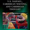 v s naipaul caribbean writing and caribbean thought book cover